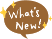 Whats New!